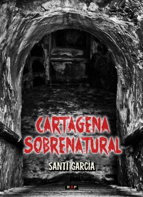 Sale a la venta el libro Cartagena Sobrenatural