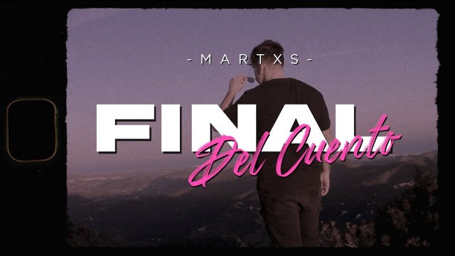 Martxs lanza su primer primer single 'Final del cuento'